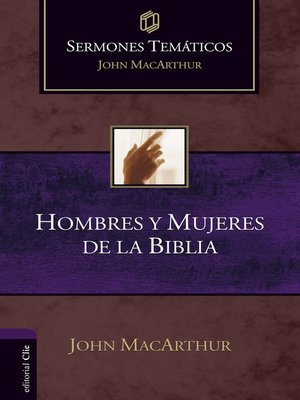cover image of Sermones Temáticos sobre Hombres y Mujeres de la Biblia